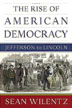 The Rise of American Democracy